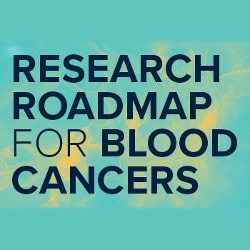 Webinar series: Research Roadmap for Blood Cancers